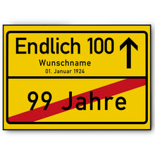 Laden Sie das Bild in den Galerie-Viewer, 100. Geburtstag Ortsschild personalisiert 100 Jahre Deko Jahrgang 1926 personalisiertes Geschenk lustig
