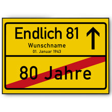 Laden Sie das Bild in den Galerie-Viewer, 81. Geburtstag Ortsschild personalisiert 81 Jahre Deko Jahrgang 1945 personalisiertes Geschenk lustig
