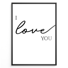 Laden Sie das Bild in den Galerie-Viewer, I Love You Poster Schwarz Weiß Typografie Modern Wandbild Liebe