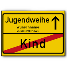 Laden Sie das Bild in den Galerie-Viewer, Jugendweihe personalisiertes Geschenk Jugendweihe Ortsschild Poster personalisierte Geschenkidee