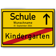 Laden Sie das Bild in den Galerie-Viewer, Schulanfänger Personalisiertes Poster Schulkind Ortsschild Geschenkidee zum Schulanfang Geschenk Einschulung