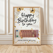 Laden Sie das Bild in den Galerie-Viewer, Geldgeschenk Geburtstag Happy Birthday - Deine erste Million - Lustiges Geburtstagsgeschenk Mann Frau Witzige Geschenkidee Geld kreativ verschenken