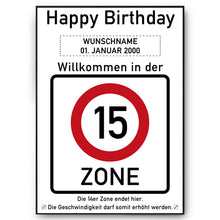 Laden Sie das Bild in den Galerie-Viewer, 15. Geburtstag Geschenk personalisiert Verkehrszeichen Deko Geburtstagsgeschenk Happy Birthday Geburtstagskarte
