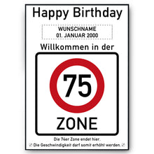 Laden Sie das Bild in den Galerie-Viewer, 75. Geburtstag Geschenk personalisiert Verkehrszeichen Deko Geburtstagsgeschenk Happy Birthday Geburtstagskarte