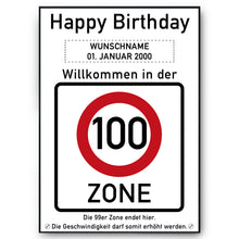 Laden Sie das Bild in den Galerie-Viewer, 100. Geburtstag Geschenk personalisiert Verkehrszeichen Deko Geburtstagsgeschenk Happy Birthday Geburtstagskarte