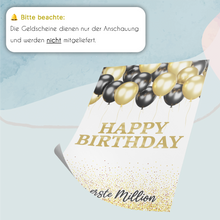 Laden Sie das Bild in den Galerie-Viewer, Geldgeschenk zum Geburtstag | Deine erste Million | Lustiges Geburtstagsgeschenk Mann Frau Witzige Geschenkidee Geld kreativ verschenken Happy Birthday Luftballon