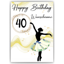 Laden Sie das Bild in den Galerie-Viewer, 40. Geburtstag Geldgeschenk Personalisiert Frauen Freundin Geschenk Ballerina personalisierbar Geburtstagskarte Ballett
