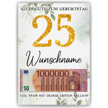 Laden Sie das Bild in den Galerie-Viewer, Personalisiertes Geldgeschenk zum 25. Geburtstag Frauen Männer Geburtstagsgeschenk Geld Geschenkidee personalisierbar