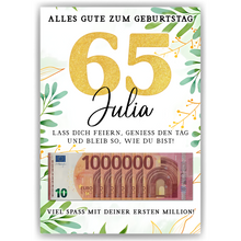 Laden Sie das Bild in den Galerie-Viewer, Personalisiertes Geldgeschenk zum 65. Geburtstag Geld Geschenkidee personalisierbar Geburtstagskarte