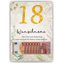 Laden Sie das Bild in den Galerie-Viewer, Personalisiertes Geldgeschenk zum 18. Geburtstag Männer Frauen Geburtstagsgeschenk Geld Geschenkidee personalisierbar