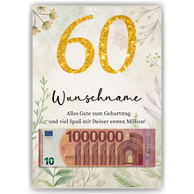 Laden Sie das Bild in den Galerie-Viewer, Personalisiertes Geldgeschenk zum 60. Geburtstag Männer Frauen Geburtstagsgeschenk Geld Geschenkidee personalisierbar