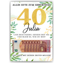 Laden Sie das Bild in den Galerie-Viewer, Personalisiertes Geldgeschenk zum 40. Geburtstag Geld Geschenkidee personalisierbar Geburtstagskarte