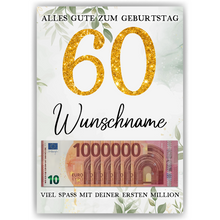 Laden Sie das Bild in den Galerie-Viewer, Personalisiertes Geldgeschenk zum 60. Geburtstag Frauen Männer Geburtstagsgeschenk Geld Geschenkidee personalisierbar