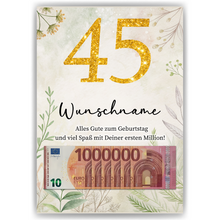 Laden Sie das Bild in den Galerie-Viewer, Personalisiertes Geldgeschenk zum 45. Geburtstag Männer Frauen Geburtstagsgeschenk Geld Geschenkidee personalisierbar