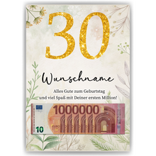 Laden Sie das Bild in den Galerie-Viewer, Personalisiertes Geldgeschenk zum 30. Geburtstag Männer Frauen Geburtstagsgeschenk Geld Geschenkidee personalisierbar