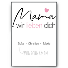 Laden Sie das Bild in den Galerie-Viewer, Mama Poster personalisierbar Familienmitglieder DIN A4 Kunstdruck Muttertag Geschenk Danksagung Beste Mutter Wandbild