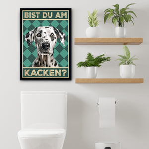 Dalmatiner - Bist du am Kacken? Hunde Poster Badezimmer Gästebad Wandbild Klo Toilette Dekoration Lustiges Gäste-WC Bild DIN A4