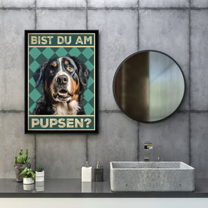 Berner Sennenhund - Bist du am Pupsen? Hunde Poster Badezimmer Gästebad Wandbild Klo Toilette Dekoration Lustiges Gäste-WC Bild DIN A4