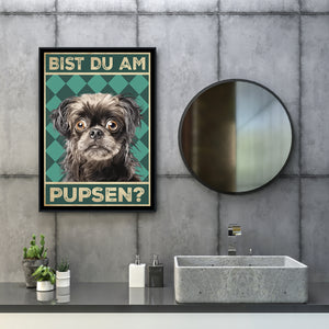 Bolonka Zwetna - Bist du am Pupsen? Hunde Poster Badezimmer Gästebad Wandbild Klo Toilette Dekoration Lustiges Gäste-WC Bild DIN A4