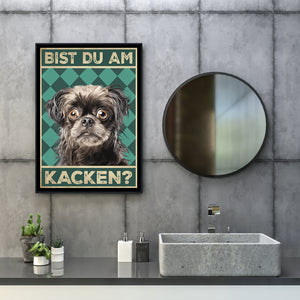 Bolonka Zwetna - Bist du am Kacken? Hunde Poster Badezimmer Gästebad Wandbild Klo Toilette Dekoration Lustiges Gäste-WC Bild DIN A4