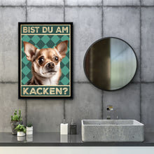 Laden Sie das Bild in den Galerie-Viewer, Chihuahua - Bist du am Kacken? Hunde Poster Badezimmer Gästebad Wandbild Klo Toilette Dekoration Lustiges Gäste-WC Bild DIN A4
