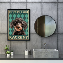 Laden Sie das Bild in den Galerie-Viewer, Pudel - Bist du am Kacken? Hunde Poster Badezimmer Gästebad Wandbild Klo Toilette Dekoration Lustiges Gäste-WC Bild DIN A4