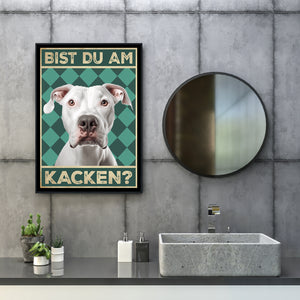 Dogo Argentino - Bist du am Kacken? Hunde Poster Badezimmer Gästebad Wandbild Klo Toilette Dekoration Lustiges Gäste-WC Bild DIN A4