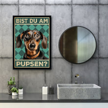 Laden Sie das Bild in den Galerie-Viewer, Dackel - Bist du am Pupsen? Hunde Poster Badezimmer Gästebad Wandbild Klo Toilette Dekoration Lustiges Gäste-WC Bild DIN A4