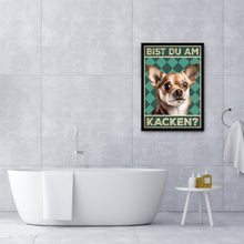 Laden Sie das Bild in den Galerie-Viewer, Chihuahua - Bist du am Kacken? Hunde Poster Badezimmer Gästebad Wandbild Klo Toilette Dekoration Lustiges Gäste-WC Bild DIN A4