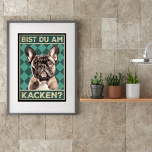 Laden Sie das Bild in den Galerie-Viewer, Französische Bulldogge - Bist du am Kacken? Hunde Poster Badezimmer Gästebad Wandbild Klo Toilette Dekoration Lustiges Gäste-WC Bild DIN A4