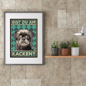 Bolonka Zwetna - Bist du am Kacken? Hunde Poster Badezimmer Gästebad Wandbild Klo Toilette Dekoration Lustiges Gäste-WC Bild DIN A4