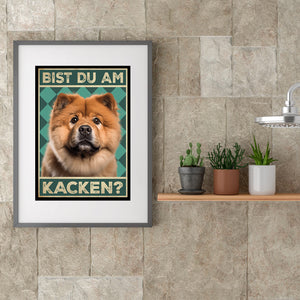 Chow Chow - Bist du am Kacken? Hunde Poster Badezimmer Gästebad Wandbild Klo Toilette Dekoration Lustiges Gäste-WC Bild DIN A4