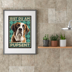 Bernhardiner - Bist du am Pupsen? Hunde Poster Badezimmer Gästebad Wandbild Klo Toilette Dekoration Lustiges Gäste-WC Bild DIN A4