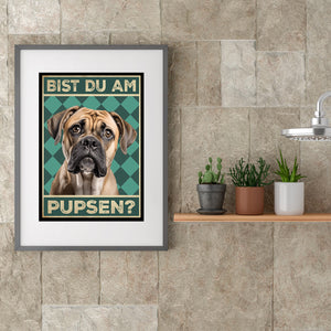 Bullmastiff - Bist du am Pupsen? Hunde Poster Badezimmer Gästebad Wandbild Klo Toilette Dekoration Lustiges Gäste-WC Bild DIN A4
