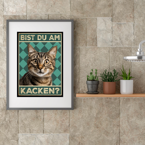 Bist du am Kacken? Katzen Poster Badezimmer Gästebad Wandbild Klo Toilette Dekoration Lustiges Gäste-WC Bild DIN A4 - Katze 01