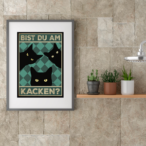 Bist du am Kacken? Katzen Poster Badezimmer Gästebad Wandbild Klo Toilette Dekoration Lustiges Gäste-WC Bild DIN A4 - Katzen 01