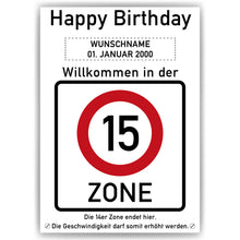 Laden Sie das Bild in den Galerie-Viewer, 15. Geburtstag Geschenk personalisiert Verkehrszeichen Deko Geburtstagsgeschenk Happy Birthday Geburtstagskarte