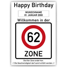 Laden Sie das Bild in den Galerie-Viewer, 62. Geburtstag Geschenk personalisiert Verkehrszeichen Deko Geburtstagsgeschenk Happy Birthday Geburtstagskarte