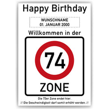 Laden Sie das Bild in den Galerie-Viewer, 74. Geburtstag Geschenk personalisiert Verkehrszeichen Deko Geburtstagsgeschenk Happy Birthday Geburtstagskarte