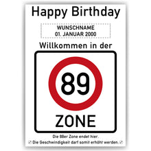 Laden Sie das Bild in den Galerie-Viewer, 89. Geburtstag Geschenk personalisiert Verkehrszeichen Deko Geburtstagsgeschenk Happy Birthday Geburtstagskarte