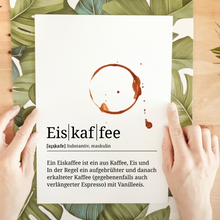 Laden Sie das Bild in den Galerie-Viewer, Eiskaffee Poster Definition - Kaffee Wandbild Barista Küche Wanddeko