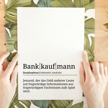 Laden Sie das Bild in den Galerie-Viewer, Bankkaufmann Poster Definition Kunstdruck Wandbild Geschenk