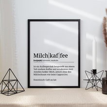 Laden Sie das Bild in den Galerie-Viewer, Milchkaffee Poster Definition - Kaffee Wandbild Barista Küche Wanddeko Kaffeeliebhaber Geschenk