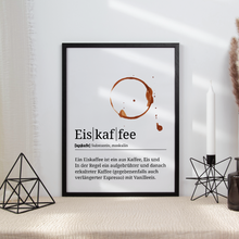 Laden Sie das Bild in den Galerie-Viewer, Eiskaffee Poster Definition - Kaffee Wandbild Barista Küche Wanddeko
