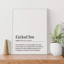 Laden Sie das Bild in den Galerie-Viewer, Eiskaffee Poster Definition - Kaffee Wandbild Barista Küche Wanddeko Kaffeeliebhaber Geschenk