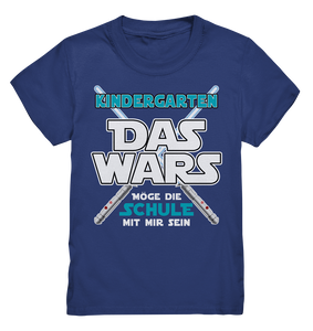 Kindergarten Das Wars - Schulanfang Schulkind Einschulung T-Shirt