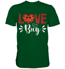Laden Sie das Bild in den Galerie-Viewer, Marienkäfer Love Bug T-Shirt