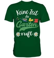 Laden Sie das Bild in den Galerie-Viewer, Keine Zeit der Garten ruft Gänseblümchen Shirt Gärtner