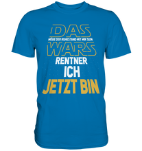 Laden Sie das Bild in den Galerie-Viewer, Das wars Ruhestand Geschenk Lustiger Rentner T-Shirt