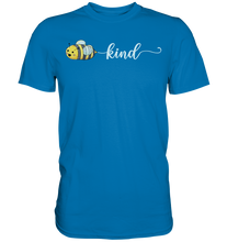 Laden Sie das Bild in den Galerie-Viewer, Be Kind Bienen T-Shirt